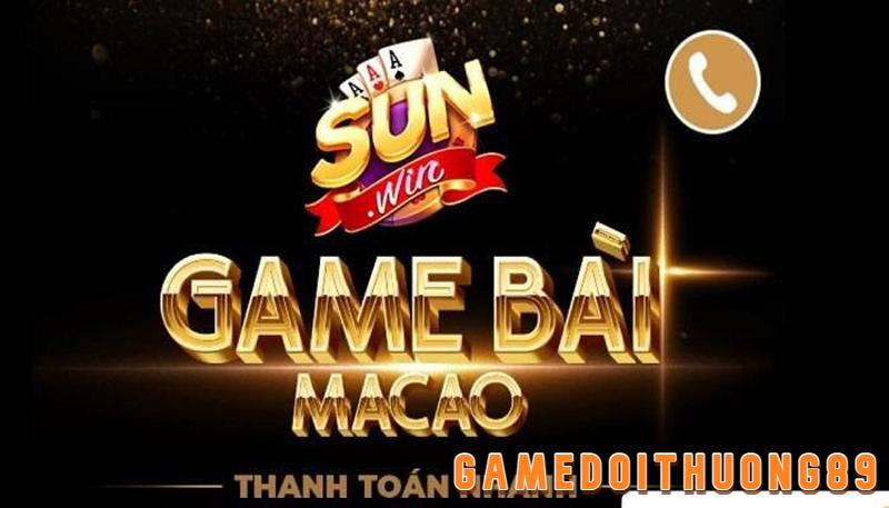 Sunwin - Game bài đổi thưởng chuẩn Macao